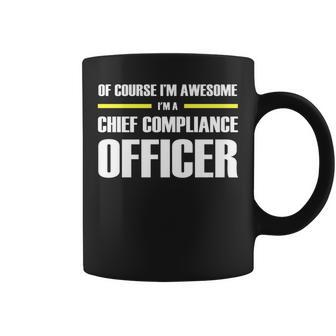 Awesome Chief Compliance Officer Coffee Mug | Mazezy