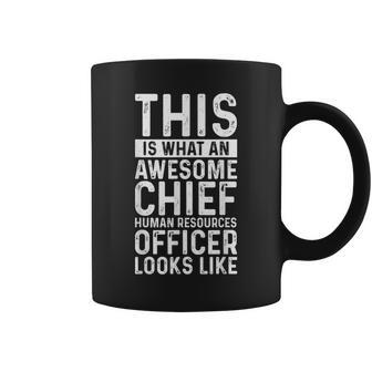 Is What Awesome Chief Human Resources Officer Hr Job Coffee Mug | Mazezy