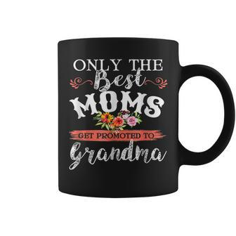 Awesome Only The Best Moms Get Promoted To Grandma Coffee Mug | Mazezy UK