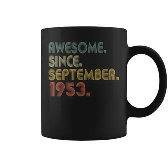 Awesome Since September 1953 70Th Birthday 70 Year Old Coffee Mug