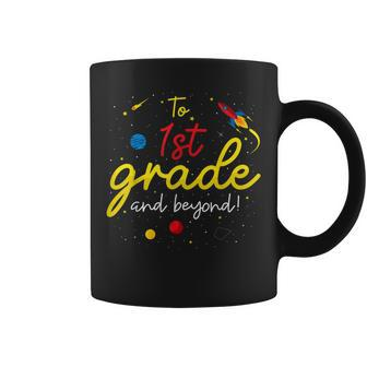 Back To School First Grade Boy Girl Space 1St Grade Teacher Coffee Mug - Monsterry DE