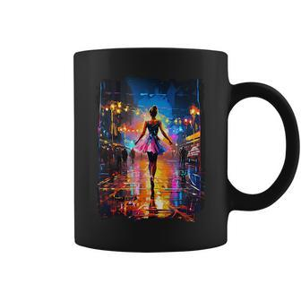 Ballerina Dancing In The Street Dance Top For Girls & Women Dancing Funny Gifts Coffee Mug | Mazezy