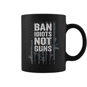 Ban Idiots Not Guns Pro Gun Quote Usa Flag On Back Coffee Mug | Mazezy