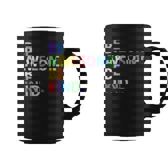 Be Awesome Be Kind Colorful Positive Message Gift For Women Coffee Mug - Thegiftio