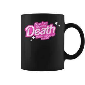 Now I Am Become Death The Destroyer Of Worlds For Men Women I Am Gifts Coffee Mug | Mazezy