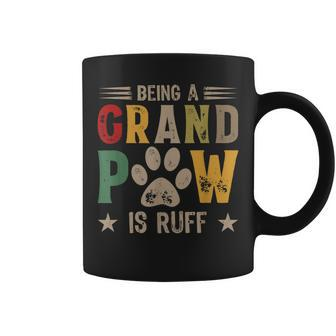 Being A Grand Paw Is Ruff Grandpaw Grandpa Dog Fathers Day Gift For Mens Coffee Mug | Mazezy