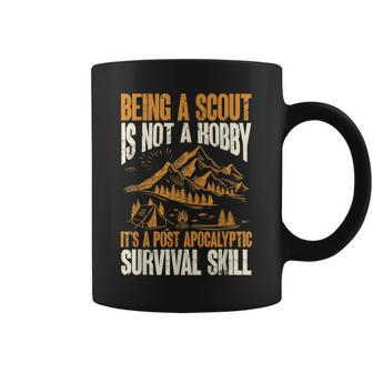 Being A Scout Its A Post Apocalyptic Survival Skill Coffee Mug | Mazezy