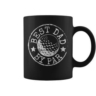 Best Dad By Par Daddy Lover Fathers Day Golf Golfing Coffee Mug | Mazezy