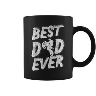 Best Dad Ever Dirt Bike Motocross Motorcycle Racing Men Gift Gift For Mens Coffee Mug | Mazezy
