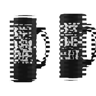 Best Owen Ever Funny Personalized Name Joke Gift Idea Coffee Mug | Mazezy