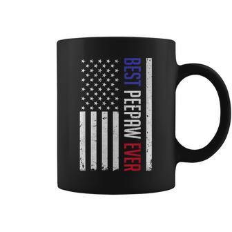 Best Peepaw Ever American Flag Gifts For Fathers Day Peepaw  Coffee Mug