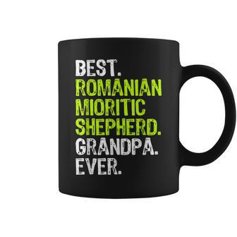 Best Romanian Mioritic Shepherd Grandpa Ever Dog Lover Coffee Mug | Mazezy