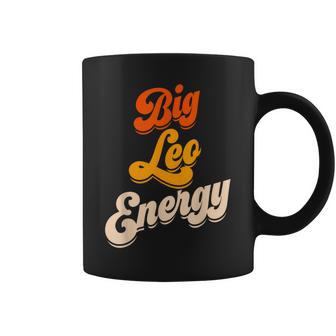 Big Leo Energy Leo For Women Horoscope Astrology Leo Funny Gifts Coffee Mug | Mazezy DE