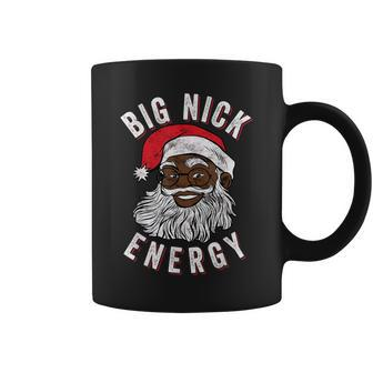 Big Nick Energy African American Santa Black Christmas Coffee Mug - Thegiftio UK