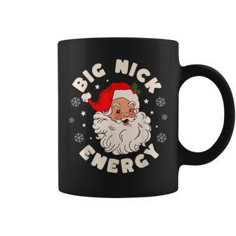 Big Nick Energy Santa Naughty Adult Humor Christmas Coffee Mug - Seseable