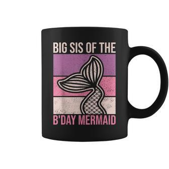 Big Sis Of The Birthday Mermaid Party Outfit Sister Mermaid Coffee Mug | Mazezy