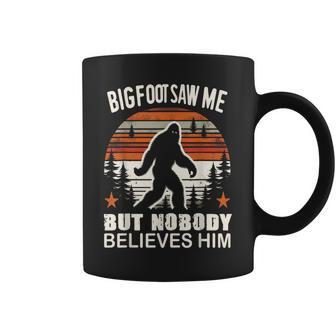 Bigfoot Saw Me But Nobody Believes Him Sasquatch Vintage Coffee Mug | Mazezy