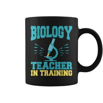 Biology Teacher In Training T Coffee Mug | Mazezy