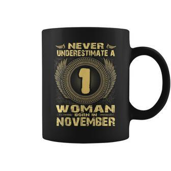 Birthday Never Underestimate A Woman Born In November Coffee Mug - Thegiftio UK
