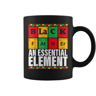 Black Father The Essential Element Fathers Day Funny Dad Coffee Mug | Mazezy