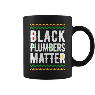 Black History Month Black Plumbers Matter Pride Coffee Mug | Mazezy