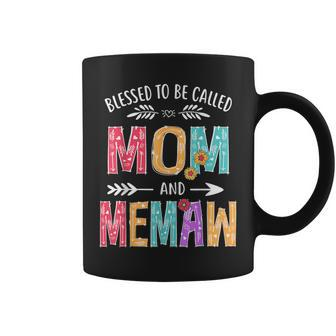 Blessed To Be Called Mom And Memaw Grandma Coffee Mug | Mazezy
