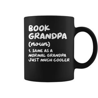 Book Grandpa Definition Funny Grandpa Funny Gifts Coffee Mug | Mazezy