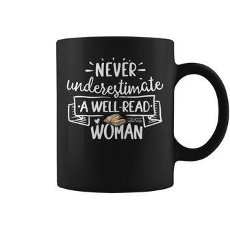 Book Lover Never Underestimate A Well-Read Woman Bookworm Coffee Mug | Mazezy