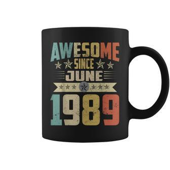 Born In June 1989 Birthday Awesome Since June 1989 Coffee Mug | Mazezy