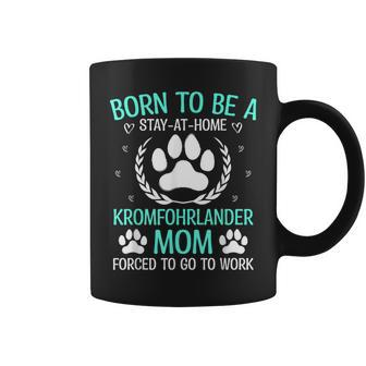 Born To Be A Kromfohrlander Mom Kromfohrlander Dog Coffee Mug | Mazezy UK