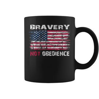 Bravery Not Obedience Usa Flag With Quote Coffee Mug | Mazezy