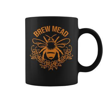 Brew Mead With Bee For Mead Makers Homebrewers Zymurgists Coffee Mug | Mazezy