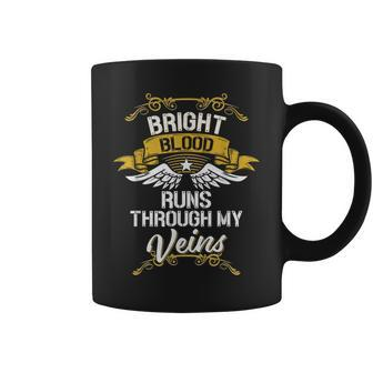 Bright Blood Runs Through My Veins Coffee Mug - Seseable