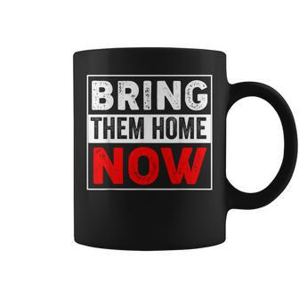 Bring Them Home Now Vintage Coffee Mug - Thegiftio UK