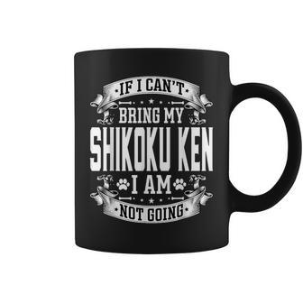 Bring My Shikoku Ken Shikoku Ken Dog Owner Coffee Mug | Mazezy