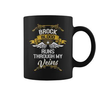 Brock Blood Runs Through My Veins Coffee Mug | Mazezy