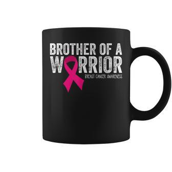 Brother Of A Warrior Breast Cancer Awareness Pink Coffee Mug | Mazezy