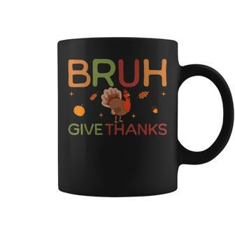 Bruh Meme Thanksgiving Turkey Boys Thankful Coffee Mug | Mazezy