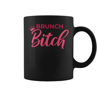 Brunch Bitch Design Funny Sunday Brunch Humor Coffee Mug | Mazezy