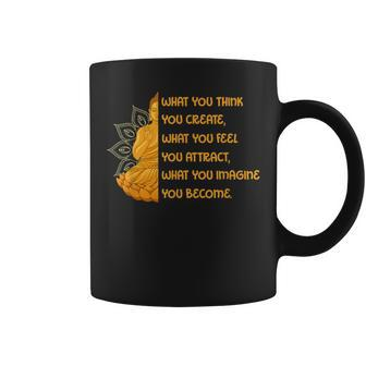 Buddha Quotes Yoga Mandala What You Think You Create Coffee Mug | Mazezy