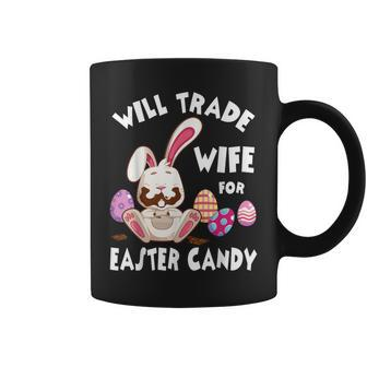 Bunny Eat Chocolate Eggs Will Trade Wife For Easter Candy Coffee Mug | Mazezy