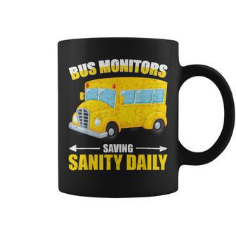 Bus Monitors Saving Sanity Daily School Bus Monitor Coffee Mug | Mazezy