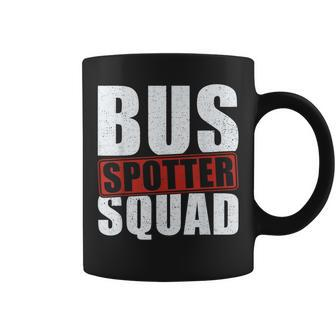 Bus Spotter Bus Spotting Bus Spotter Squad Coffee Mug | Mazezy