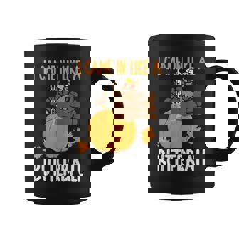 I Came In Like A Butterball Thanksgiving Coffee Mug - Monsterry