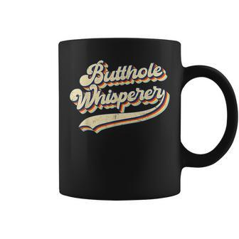 Butthole Whisperer Sarcastic Jokes Retro Coffee Mug - Seseable