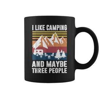 I Like Camping And Maybe Three People Camping Coffee Mug | Mazezy