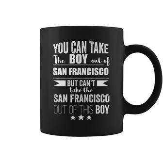 Can Take The Boy Out Of San Francisco Pride California Proud Coffee Mug | Mazezy