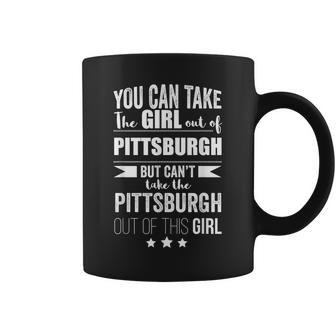 Can Take The Girl Out Of Pittsburgh Pride Proud Pennsylvania Coffee Mug | Mazezy