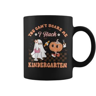 You Cant Scare Me I Teach Kindergarten Teacher Halloween Coffee Mug | Mazezy CA