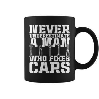 Car Mechanic Never Underestimate A Man Who Fixes Cars Coffee Mug - Thegiftio UK